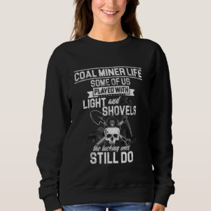 Sudadera Trabajadora minera divertida en el orgullo de los