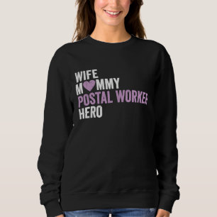 Sudadera Trabajadora Postal Angustiada  Esposa Mamá Trabaja