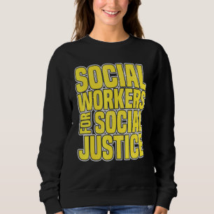 Sudadera Trabajadores Sociales Por La Justicia Social Que L