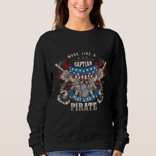 Sudadera Trabajar Como Un Capitán Jugar Como Un Guardacosta