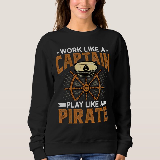 Sudadera Trabajar Como Un Capitán Jugar Como Un Pirata De M (Anverso)