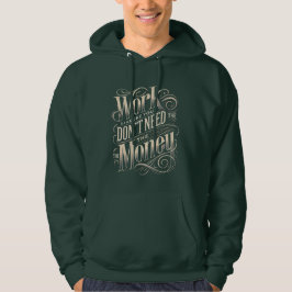Sudadera Trabajar en tus sueños motivador