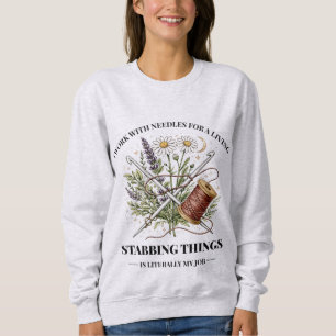 Sudadera Trabajo Con Agujas Para Ganarme La Vida , Diseño D