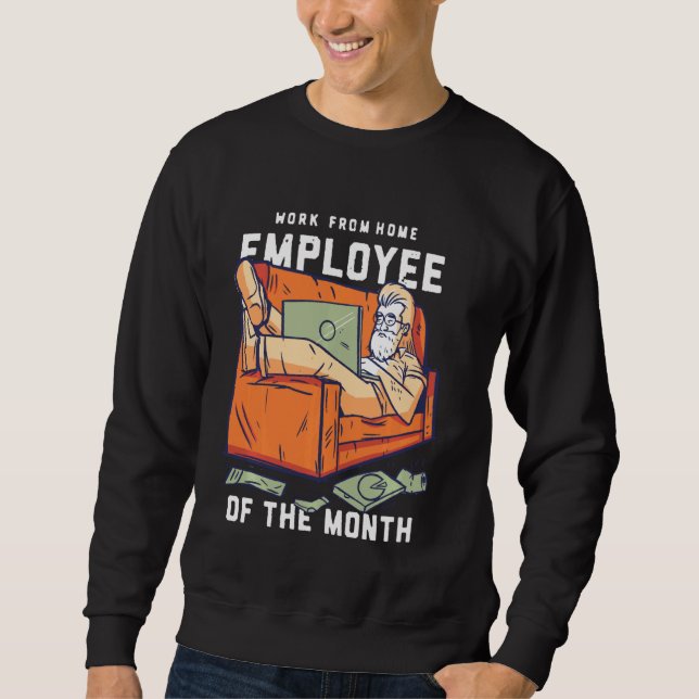 Sudadera Trabajo De Empleado Doméstico Del Mes Desde Marzo (Anverso)