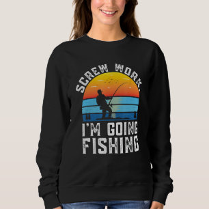 Sudadera Trabajo De Torsión Yo Voy A Pescar Pescador Cowork