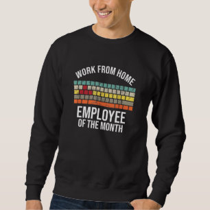 Sudadera Trabajo Del Empleado Doméstico Del Mes Wfh