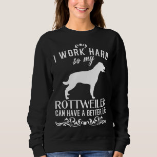 Sudadera Trabajo duro Dog Idea Rottweiler