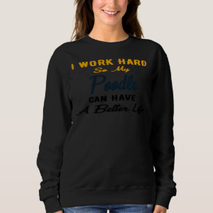 Sudadera Trabajo Duro Para Que Mi Canción Pueda Tener Una V
