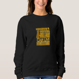 Sudadera Trabajo duro por mi Bulldog inglés Gran Wear Grea