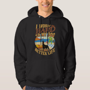 Sudadera Trabajo Mucho Para Que Mi Doberman Pueda Tener Una