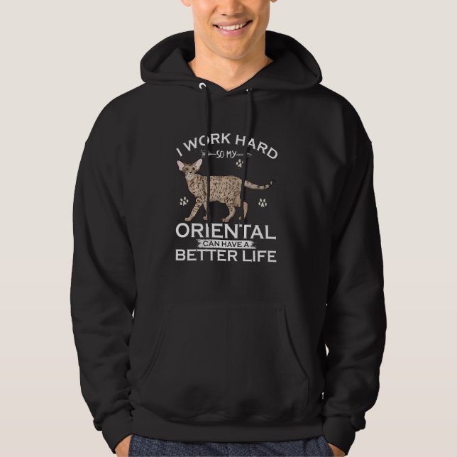 Sudadera Trabajo Mucho Para Que Mi Gato Oriental Pueda Tene (Anverso)