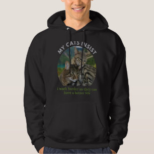 Sudadera Trabajo Mucho Para Que Mi Gato Pueda Tener Un Gato