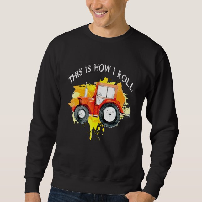 Sudadera Tractor Así Es Como Giro - Vehículo Agrícola O (Anverso)
