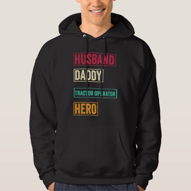 Sudadera Tractor operator Dad    Father's Day (Anverso)