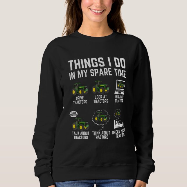 Sudadera Tractores  6 cosas que hago en mi tiempo libre Tra (Anverso)