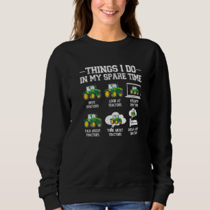 Sudadera Tractores  6 cosas que hago en mi tiempo libre Tra