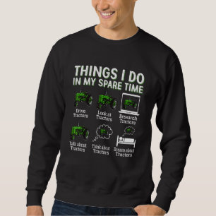 Sudadera Tractores 6 cosas que hago en mi tiempo libre Tra