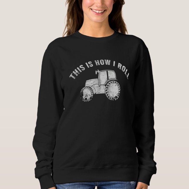 Sudadera Tractores así es como rollo Tracto de cosecha de g (Anverso)