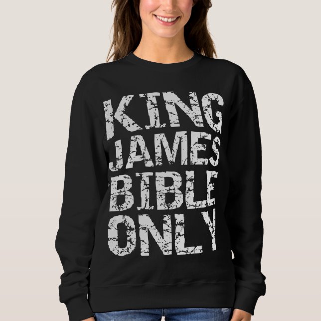 Sudadera Traducción cristiana conservadora Rey James Bibl (Anverso)