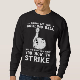 Sudadera Tráeme Los Bolos De Bolos De Boliche Bola Bolos De