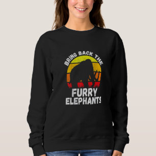 Sudadera Traer de vuelta a los elefantes peludos Elefantes