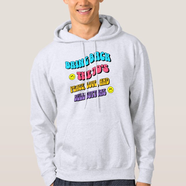 Sudadera Traer de vuelta los ’70 (Anverso)