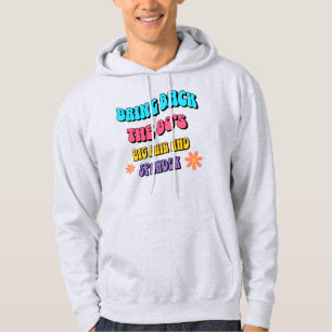 Sudadera Traer de vuelta los 80