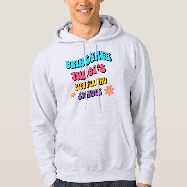 Sudadera Traer de vuelta los 80 (Anverso)