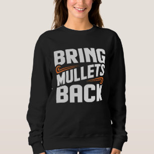 Sudadera Traer Mullets de nuevo gráfico de música country