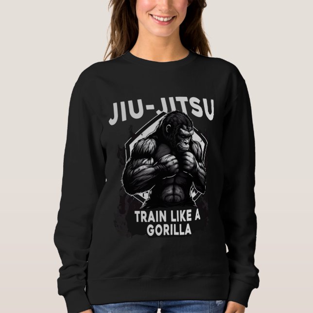 Sudadera Train Like A Gorilla Jiu Jitsu  1 (Anverso)