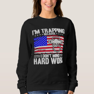 Sudadera Trampero Bandera Americana No Me Importa Trabajo D