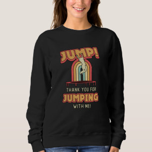 Sudadera Trampoline Jump Thank You Gymnast Trampolining