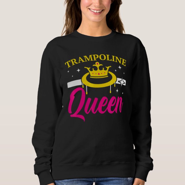 Sudadera Trampoline Queen Jumping Trampoliner Trampolining (Anverso)