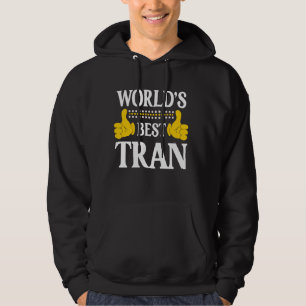 Sudadera Tran Surname Funny Team Family Apellido World's B