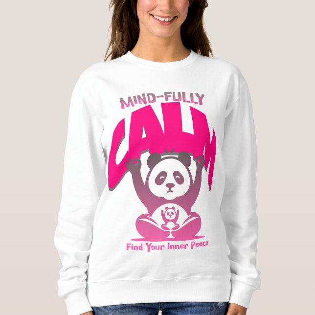 Sudadera Tranquilidad, corazón lleno, como un panda pacífic (Anverso)