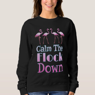 Sudadera Tranquilizar al rebaño hacia el flamenco rosado
