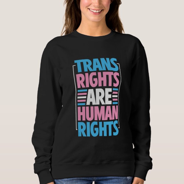Sudadera Trans Rights Are Human Rights Transgender Flag Pri (Anverso)