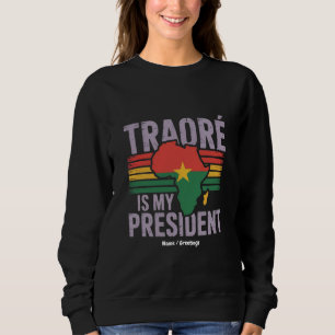 Sudadera Traore es mi presidente Burkina Faso muestra orgul