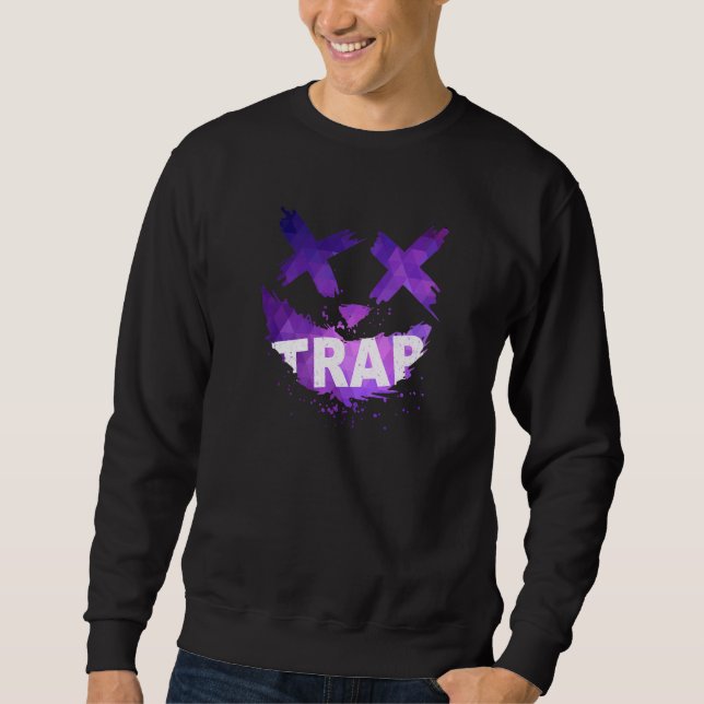 Sudadera Trap Music Idea For Women & Trap Festival OutFit (Anverso)