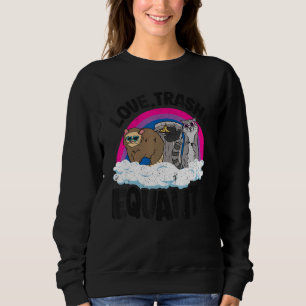 Sudadera Trash de amor e igualdad Opossum Raccoon Bisexual 