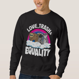 Sudadera Trash de amor e igualdad Opossum Raccoon Bisexual