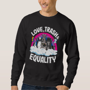 Sudadera Trash de amor e igualdad Opossum Raccoon Bisexual