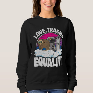 Sudadera Trash de amor e igualdad Opossum Raccoon Bisexual