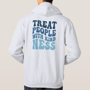 Sudadera Trata a la gente con amabilidad