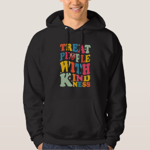 Sudadera Trata a la gente con amabilidad Retro TPWK Inspira