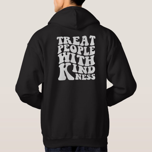 Sudadera Tratar A La Gente Con Amabilidad, Hoodie Estética, (Reverso)