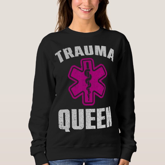 Sudadera Trauma Gracioso Arte Reina Para Mujeres Paramédica (Anverso)