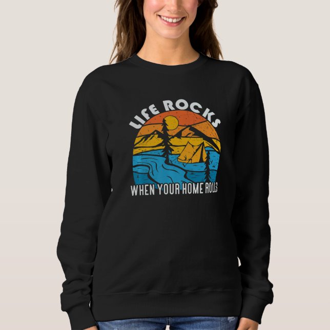 Sudadera Travel Life Rocks When Home Rolls Camping (Anverso)