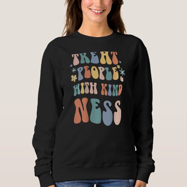 Sudadera Treat People With Kindness Inspirational Positive  (Anverso)