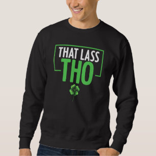 Sudadera Trébol Esa Muchacha Pues Día De San Patricio Orgul